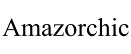 AMAZORCHIC trademark