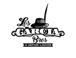 LOS GARCIA BROS 4 VATOS LOCOS trademark