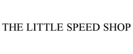 THE LITTLE SPEED SHOP trademark