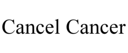 CANCEL CANCER trademark