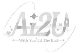 AI2U WITH YOU TIL THE END trademark