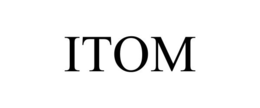 ITOM trademark