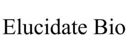 ELUCIDATE BIO trademark