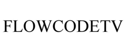 FLOWCODETV trademark