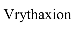 VRYTHAXION trademark