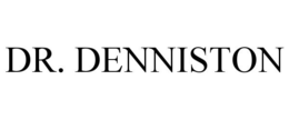 DR. DENNISTON trademark