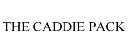 THE CADDIE PACK trademark