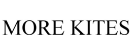 MORE KITES trademark