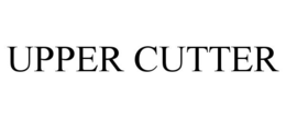UPPER CUTTER trademark