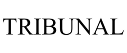 TRIBUNAL trademark