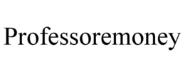 PROFESSOREMONEY trademark