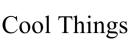 COOL THINGS trademark