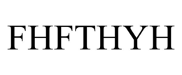 FHFTHYH trademark