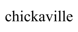 CHICKAVILLE trademark