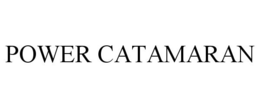 POWER CATAMARAN trademark