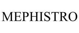 MEPHISTRO trademark
