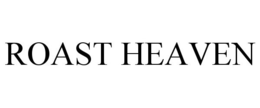 ROAST HEAVEN trademark