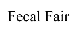 FECAL FAIR trademark