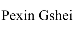 PEXIN GSHEI trademark