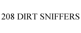 208 DIRT SNIFFERS trademark