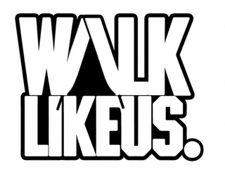WALKLIKEUS. trademark