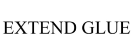 EXTEND GLUE trademark