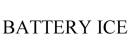 BATTERY ICE trademark