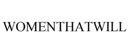 WOMENTHATWILL trademark