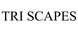 TRI SCAPES trademark