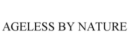 AGELESS BY NATURE trademark