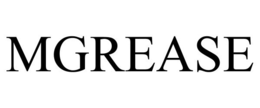 MGREASE trademark