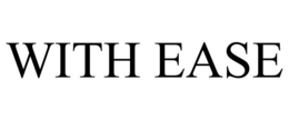 WITH EASE trademark