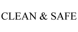 CLEAN & SAFE trademark