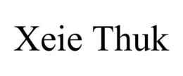 XEIE THUK trademark