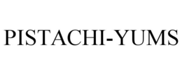 PISTACHI-YUMS trademark