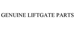 GENUINE LIFTGATE PARTS trademark