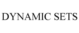 DYNAMIC SETS trademark