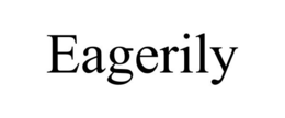 EAGERILY trademark