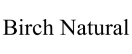 BIRCH NATURAL trademark