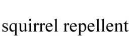 SQUIRREL REPELLENT trademark