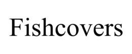 FISHCOVERS trademark