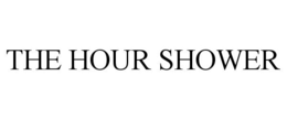 THE HOUR SHOWER trademark