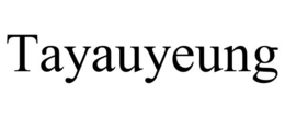 TAYAUYEUNG trademark