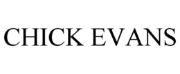 CHICK EVANS trademark