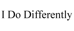 I DO DIFFERENTLY trademark