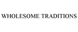 WHOLESOME TRADITIONS trademark