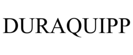DURAQUIPP trademark
