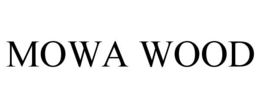 MOWA WOOD trademark