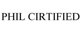 PHIL CIRTIFIED trademark