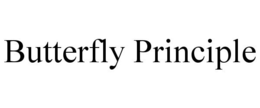 BUTTERFLY PRINCIPLE trademark